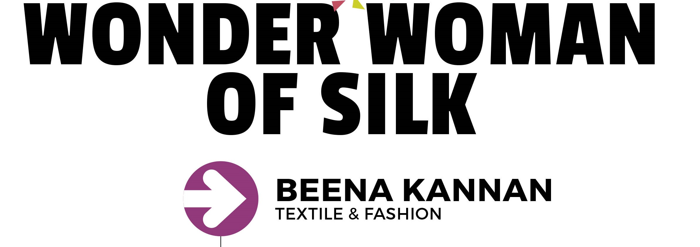 Wonder woman of silk